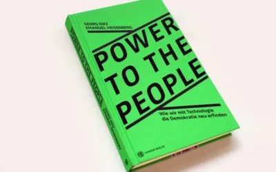 Power to the People: Wir brauchen eine neue, digitale Demokratie
