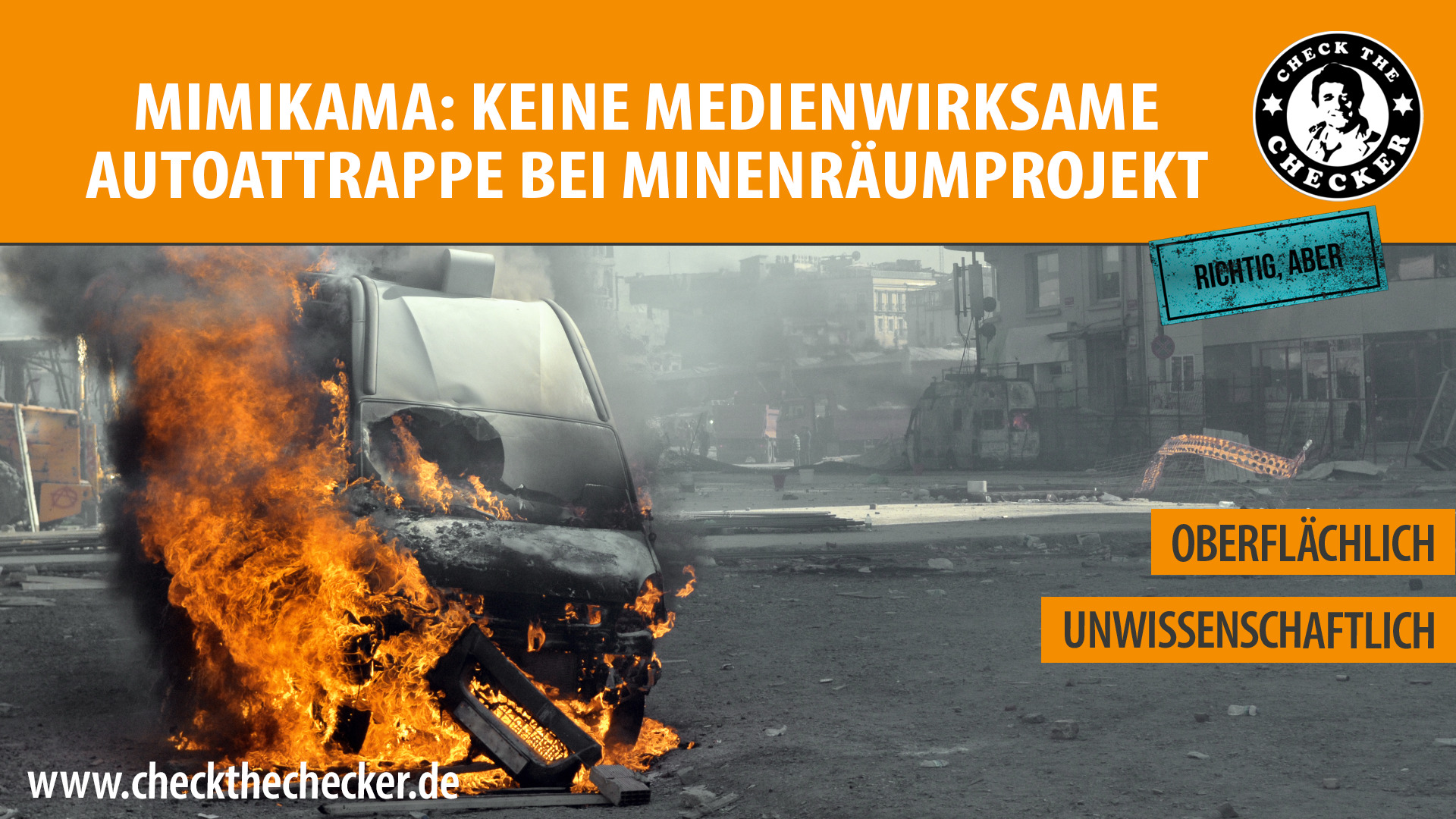 Mimikama: Keine medienwirksame Autoattrappe bei Minenräumprojekt