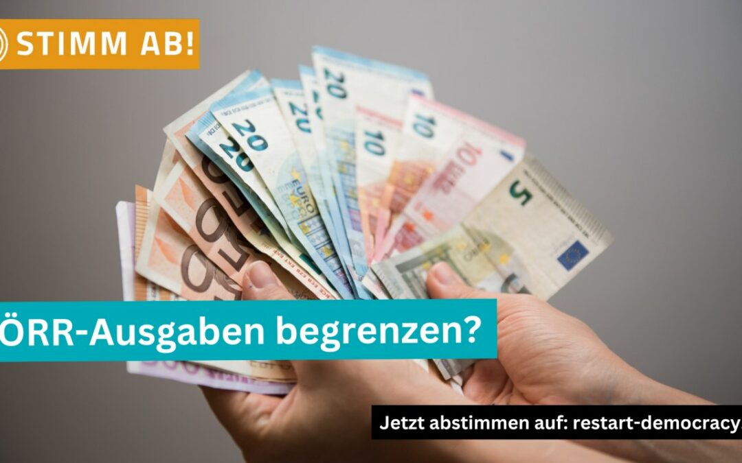 Abstimmung: ÖRR-Ausgaben begrenzen?